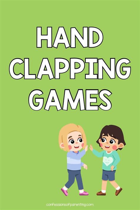 34 Best Hand Clapping Games For Kids (And Adults!).